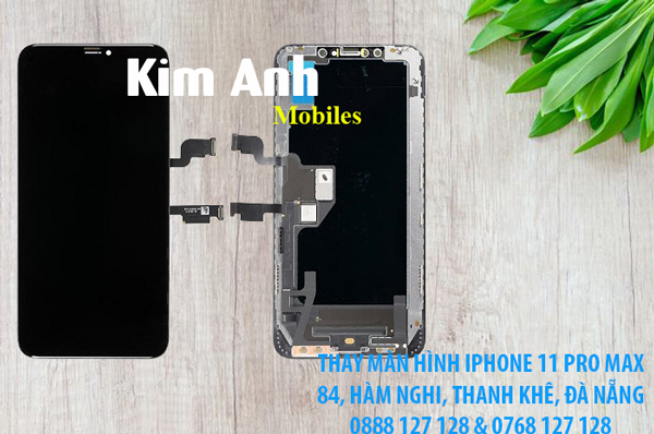 Nơi thay màn hình iphone 11 pro max chính hãng uy tín nhất bảo hành dài