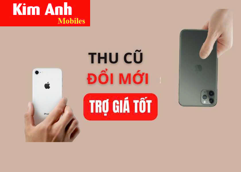 Mua điện thoại ở đâu uy tín tại Đà Nẵng? Kim Anh Mobile là lựa chọn hàng đầu dành cho bạn