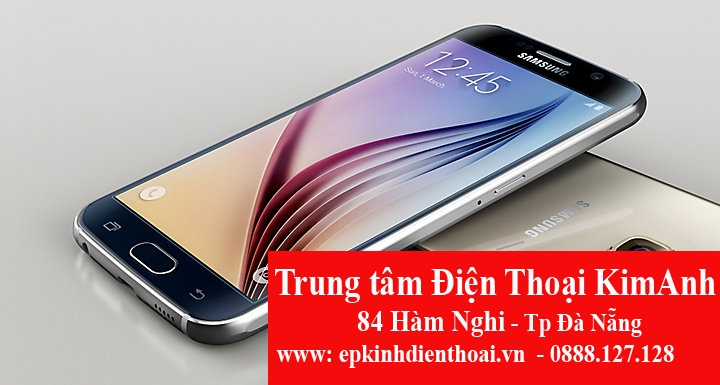 Thay màn hình cảm ứng Samsung Galaxy S6, S6 Edge