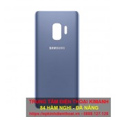 thay nắp lưng Samsung galaxy S9/ S9 plus giá rẻ tại Hàm Nghi Đà Nẵng