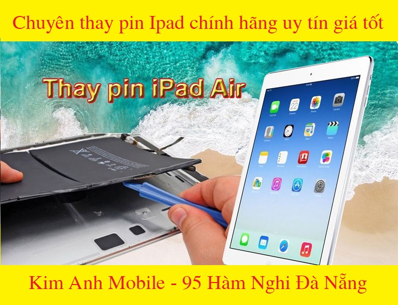Thay pin ipad air chính hãng uy tín , giá tốt , lấy ngay