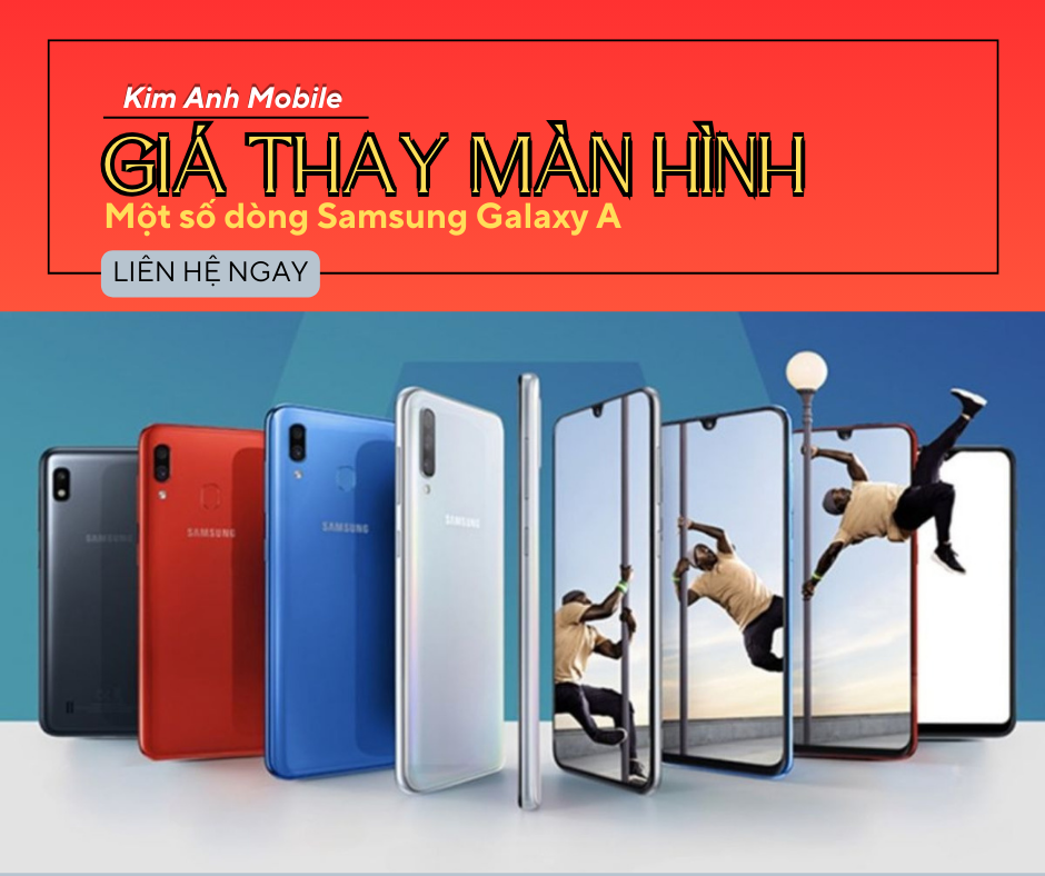 Báo Giá thay màn hình một số dòng Samsung Galaxy A