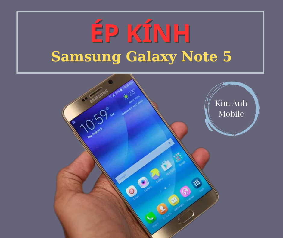 Ép kính, Thay mặt kính Samsung Note 5 tại Đà Nẵng