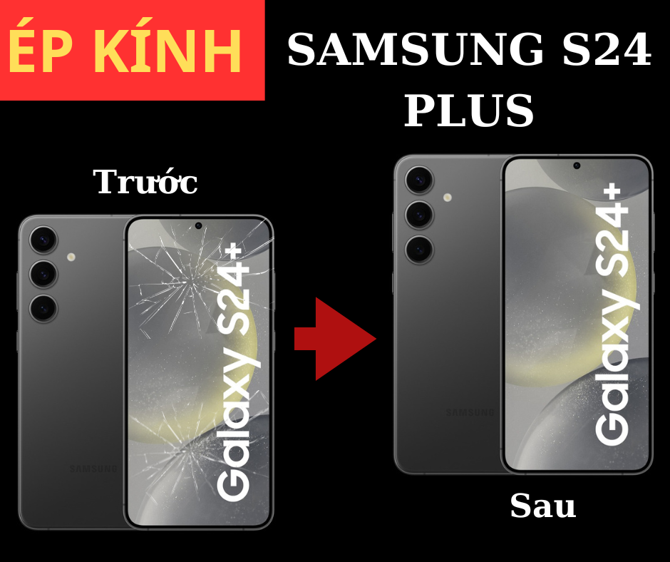 Ép kính Samsung S24 Plus tại Đà Nẵng lấy ngay