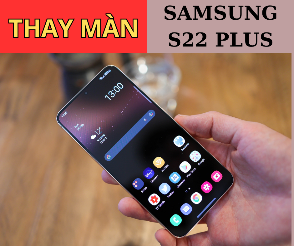 Màn Hình Chính Hãng Samsung S22 Plus Tại Đà Nẵng