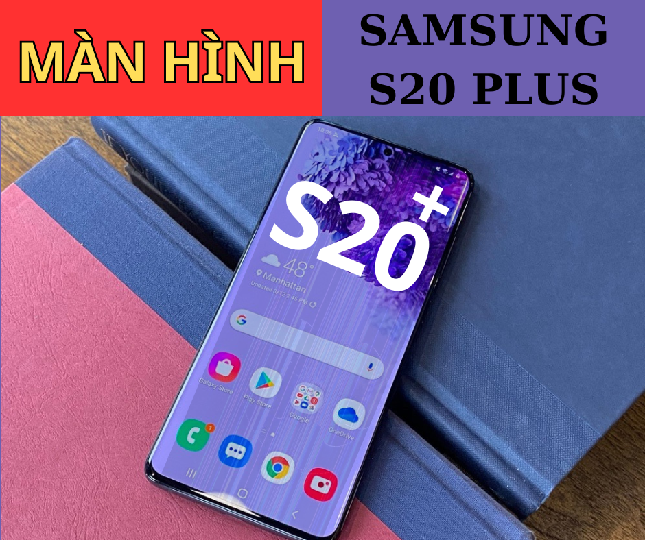 Màn Hình Samsung S20 Plus Uy Tín Tại Đà Nẵng
