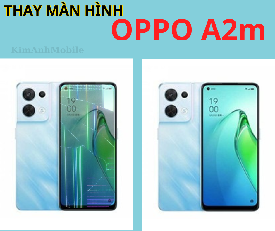 Thay màn hình Oppo A2m Chất lượng tại Đà Nẵng