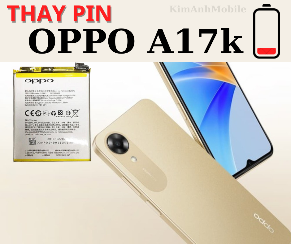 Thay Pin Oppo A17k Uy Tín tại Đà Nẵng