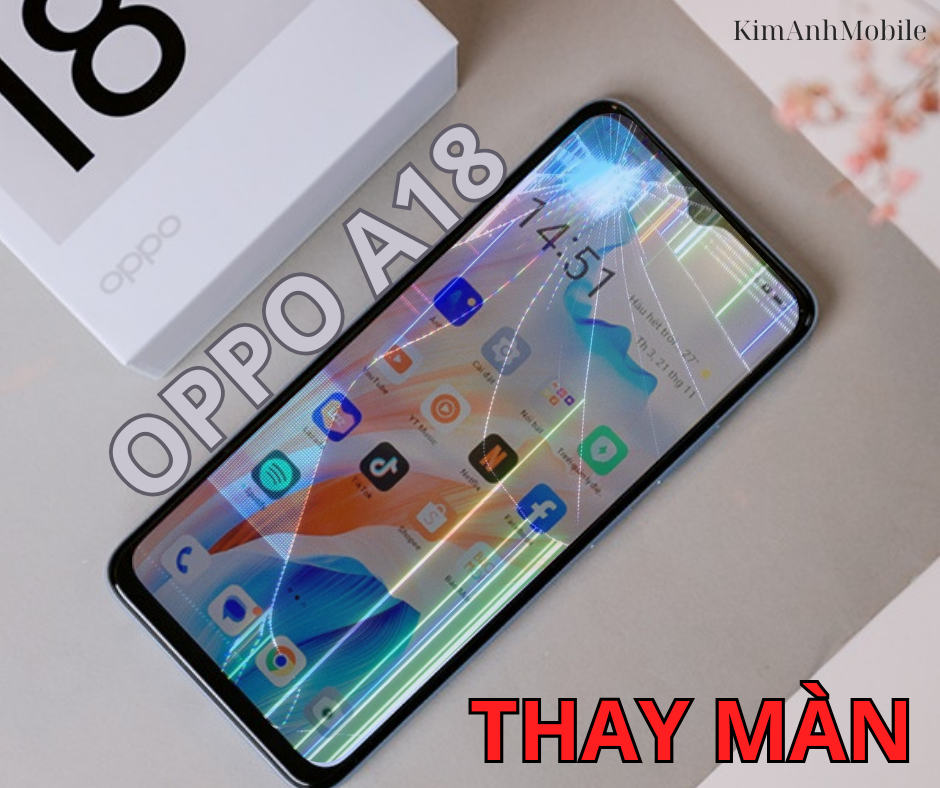 Thay màn hình Oppo A18 Uy tín Tại Đà Nẵng