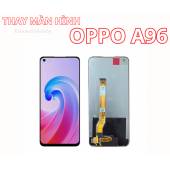 Thay màn hình Oppo A96 Chính Hãng tại Đà Nẵng