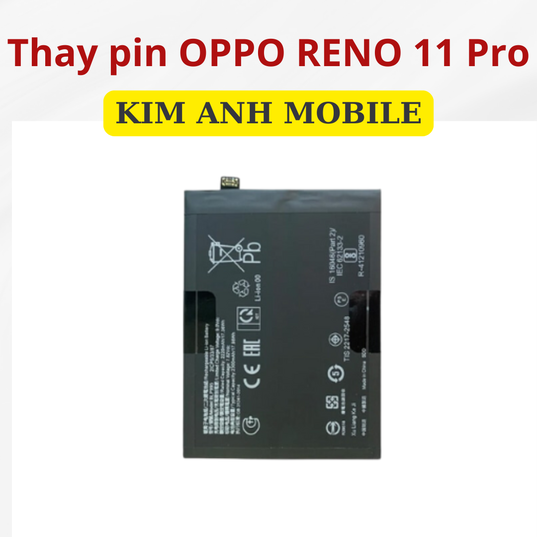 Thay pin Oppo Reno 11 Pro tại Kim Anh Mobiles