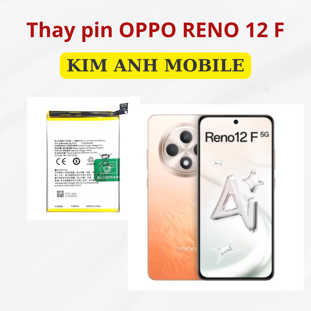 Thay pin Oppo Reno 12F tại Kim Anh Mobiles