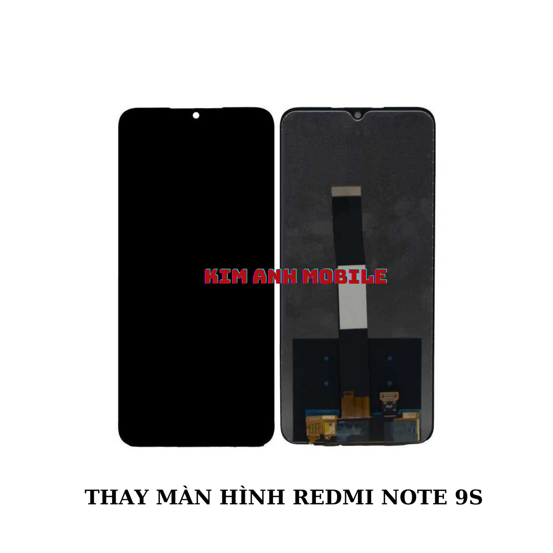 Thay Màn Hình Redmi Note 9S Tại Kim Anh Mobile