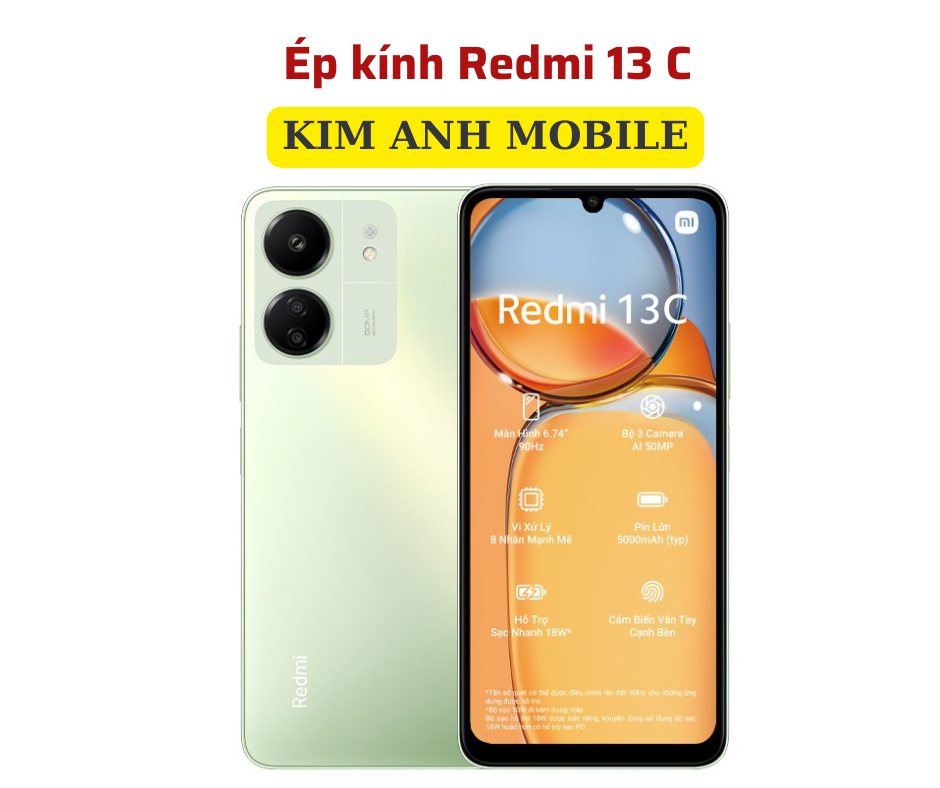 Ép kính Redmi 13C tại Kim Anh Mobiles