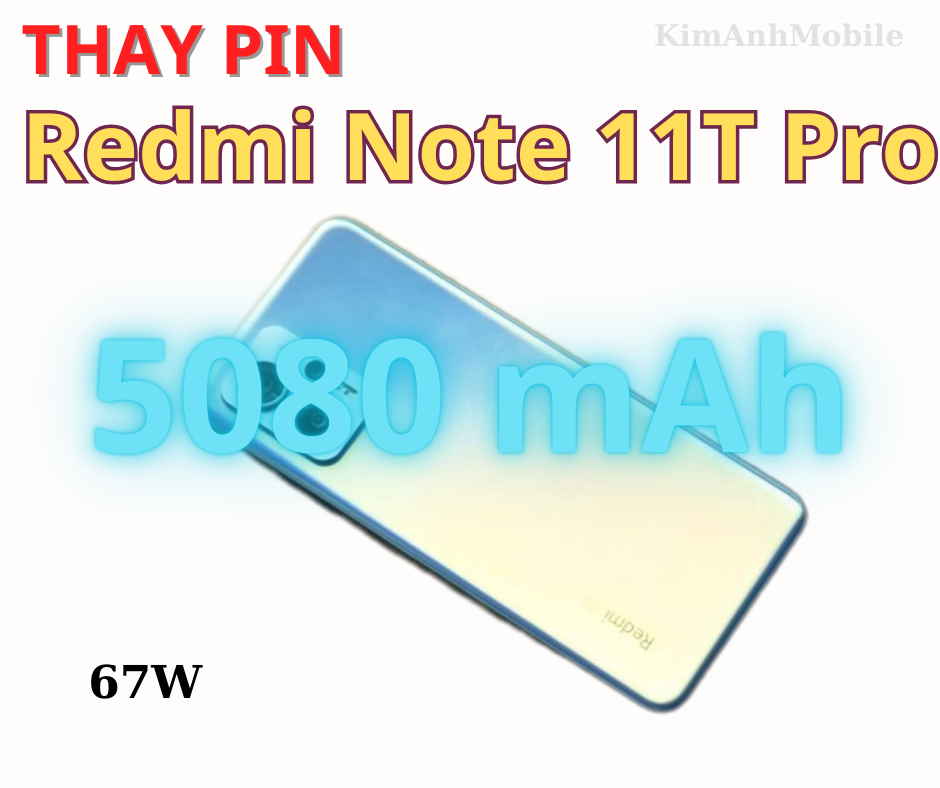 Thay Pin Redmi Note 11T Pro tại Đà Nẵng