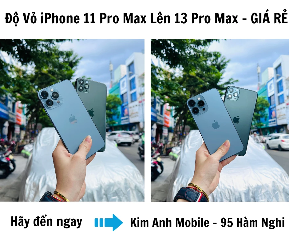 Dịch vụ độ vỏ iPhone 11 Pro Max thành 13 Pro Max giá rẻ tại Kim Anh Mobile Đà Nẵng.