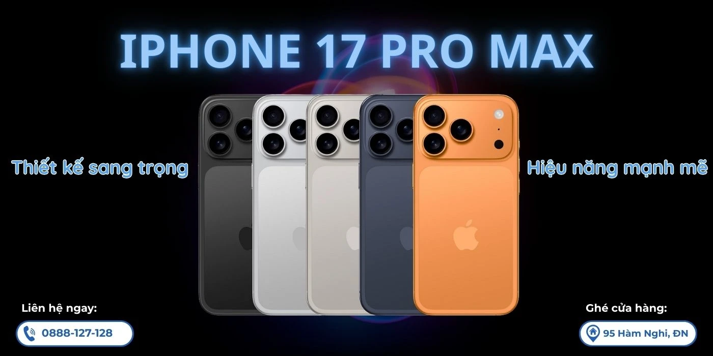 iPhone 17 Pro Max nhiều màu sắc, thiết kế sang trọng, hiệu năng mạnh mẽ tại Kim Anh Mobile Đà Nẵng.