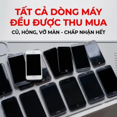 Thu mua điện thoại cũ hỏng vỡ màn giá cao tại Kim Anh Mobile Đà Nẵng