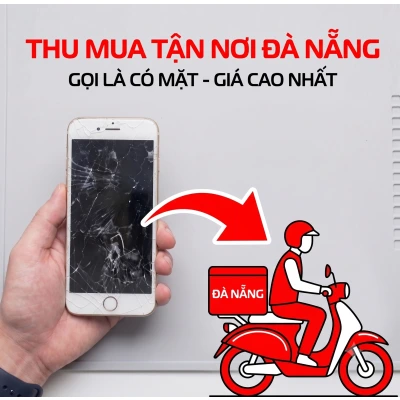 Dịch vụ thu mua điện thoại cũ tận nơi giá cao tại Kim Anh Mobile Đà Nẵng