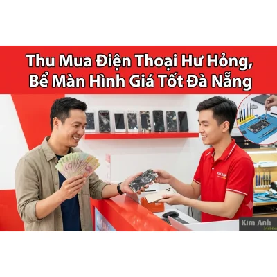 Kim anh mobile thu mua iPhone dính mật khẩu giá cao đà nẵng