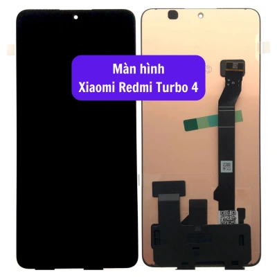 Thay Màn Hình Redmi Turbo 4 Pro Bảo Hành 3 - 6 tháng Tại Đà Nẵng