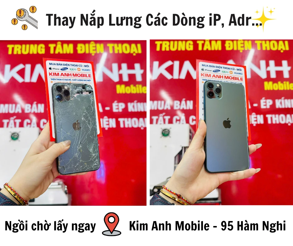 Dịch vụ thay nắp lưng iPhone 11 Pro Max bị vỡ lấy ngay tại Kim Anh Mobile Đà Nẵng.