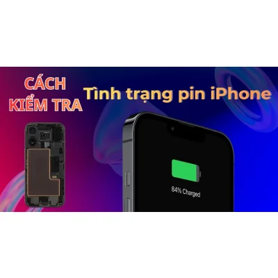 Cách Kiểm Tra Chính Xác Tình Trạng Pin iPhone – Hướng Dẫn Mới Nhất 2025