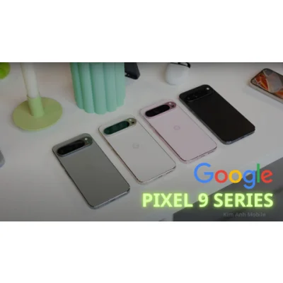 Google Pixel 9 Series | Công nghệ và Thời thượng