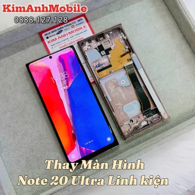 Màn hình Linh Kiện Samsung Note 20 Ultra giá rẻ lấy liền