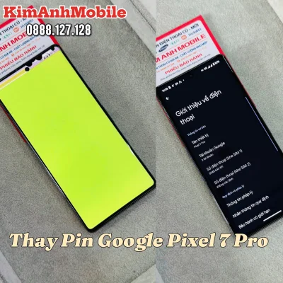 Màn hình Pixel 7 Pro lấy ngay tại Kim Anh Mobile
