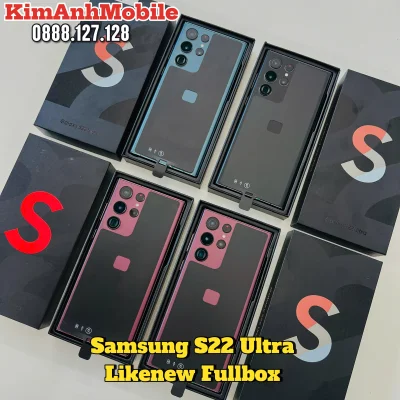 Samsung Galaxy S22 Ultra likenew fullbox – Flagship đỉnh cao, giá ưu đãi tại Kim Anh Mobile Đà Nẵng