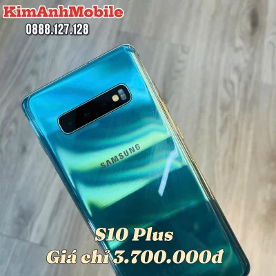 Samsung S10 Plus Chính Hãng – 8GB/128GB – Giá Chỉ 3.700.000đ Tại Kim Anh Mobile Đà Nẵng