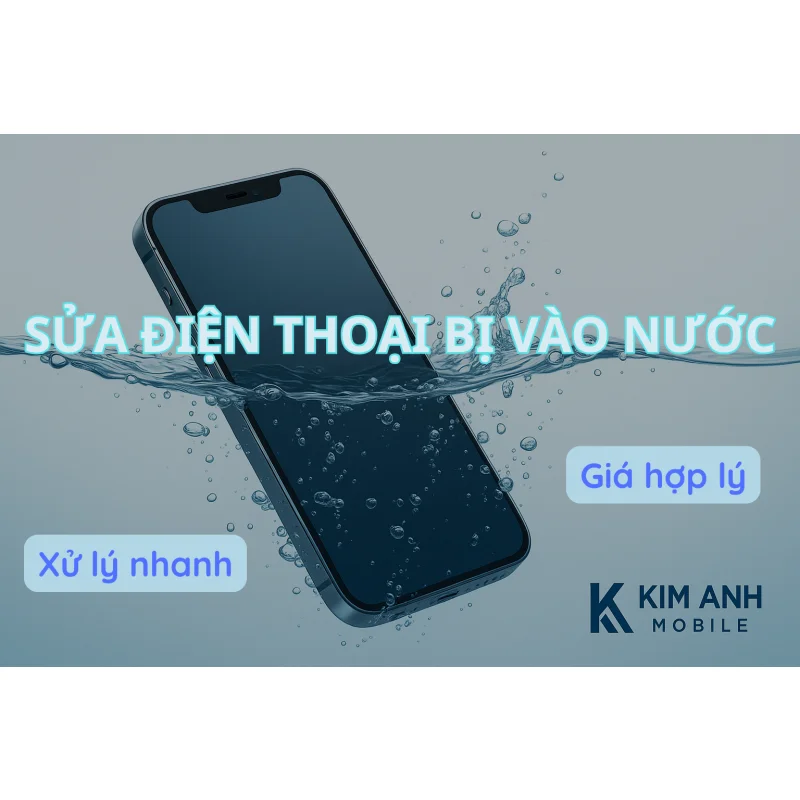 Sửa điện thoại bị vào nước tại Đà Nẵng – Giá hợp lý, xử lý nhanh tại Kim Anh Mobile