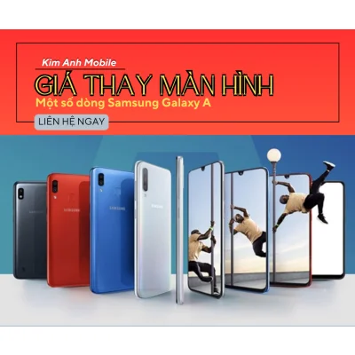 Báo Giá thay màn hình một số dòng Samsung Galaxy A
