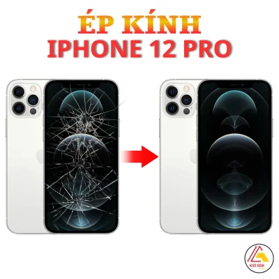 Ép kính iphone 12 Pro tại Kim Anh Mobiles