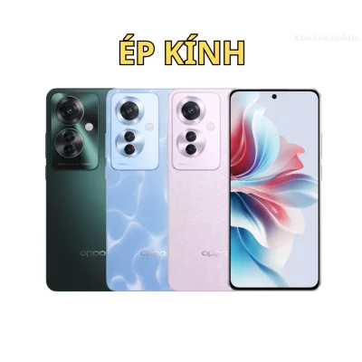 Ép kính Oppo Reno 11F tại kim Anh Mobiles
