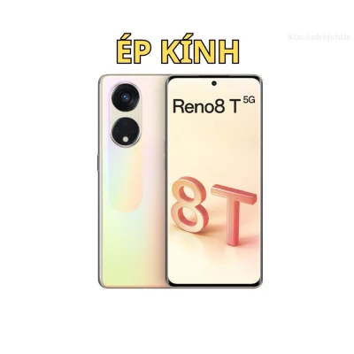 Ép kính Oppo Reno 8T giá rẻ tại Đà Nẵng