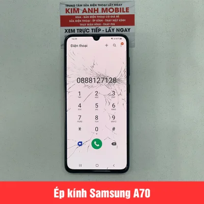 Ép kính Samsung A70 tại Đà Nẵng