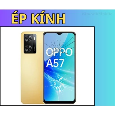 Ép kính, Thay mặt kính Oppo A57