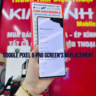 Google Pixel 6 Pro Screen Replacement service in Da Nang