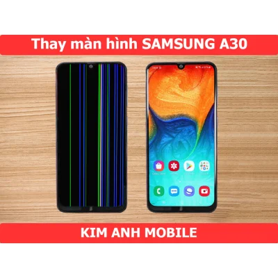 Màn hình Samsung A30, A30s tại Đà Nẵng