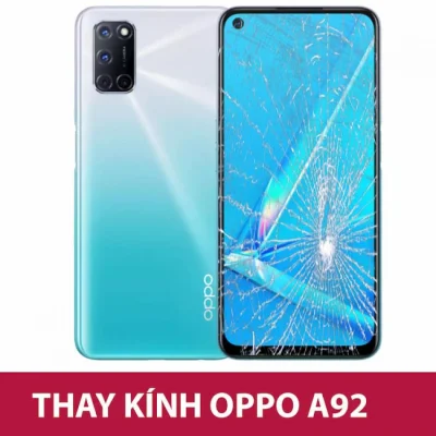 Thay Kính Oppo A92 Giá Rẻ Lấy Ngay 30 Phút