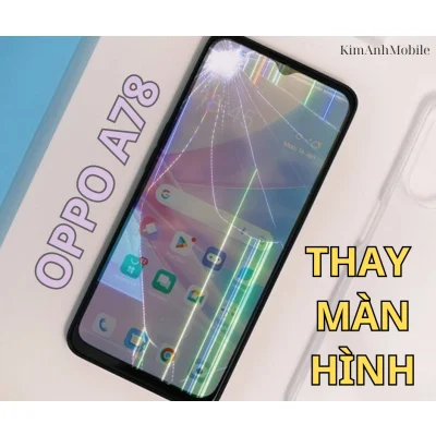 Thay màn hình Oppo A78 Chất Lượng tại Đà Nẵng