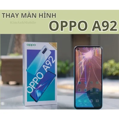 Thay màn hình Oppo A92 Giá Rẻ, Chất Lượng tại Đà Nẵng