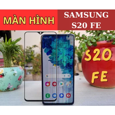 Thay màn Samsung S20 Fe Tại Kim Anh Mobile