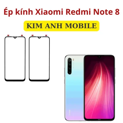 Thay mặt kính Xiaomi Redmi Note 8