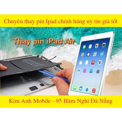 Thay pin ipad air chính hãng uy tín , giá tốt , lấy ngay