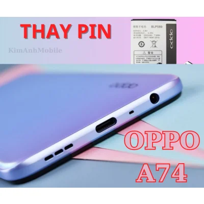 Thay Pin Oppo A74 Chất lượng, Uy tín tại Đà Nẵng