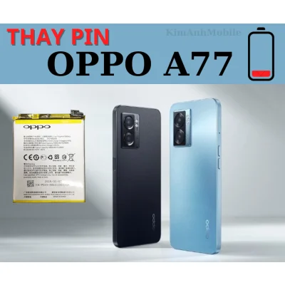 Thay Pin Oppo A77 Uy tín, Chất Lượng tại Đà Nẵng