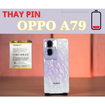 Thay Pin Oppo A79 Giá rẻ tại Đà Nẵng
